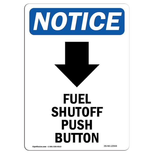 Sign, 5" H, Fuel Shutoff Push Button Sign With Symbol, Portrait, NS-D-35-V-12944-10PK
